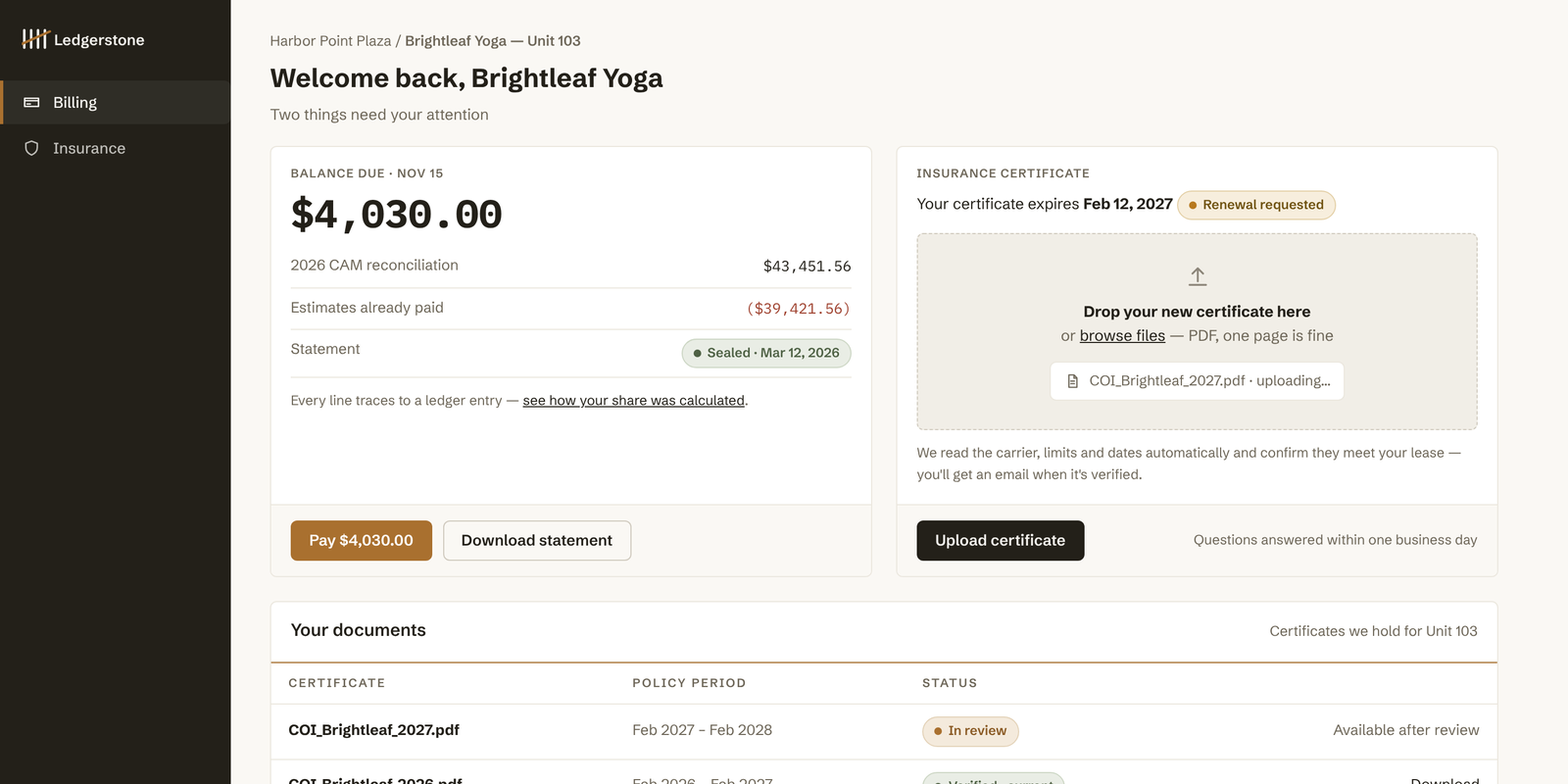 The tenant portal for Brightleaf Yoga: a $4,030.00 balance due from the 2026 CAM reconciliation with a Pay button and a sealed statement to download, a certificate-of-insurance upload with the renewal requested, and the documents on file for the unit.